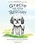 Gracie to the Rescue!: The ...