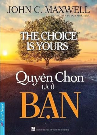 quyền chọn là ở bạn (The choice is yours)