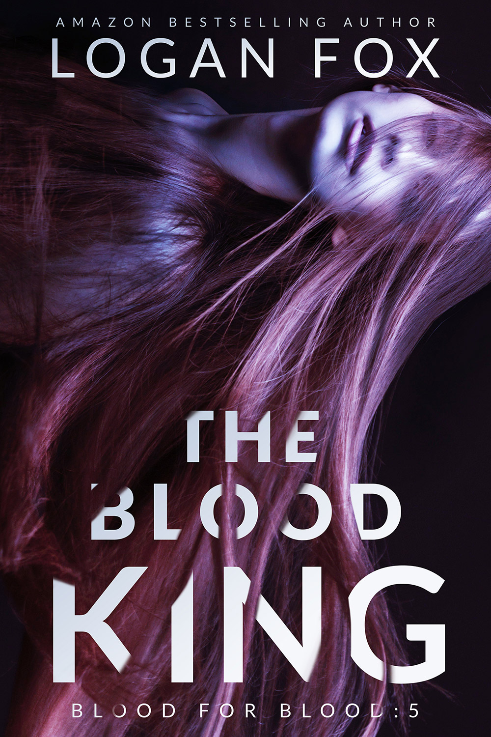 The Blood King (Blood for Blood, #5)