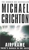 Airframe by Michael Crichton Airframe by Michael Crichton