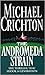 The Andromeda Strain by Michael Crichton