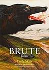 Brute: Poems