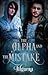 The Alpha and the Mistake