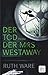 Der Tod der Mrs Westaway by Ruth Ware