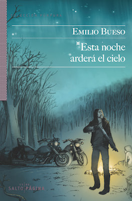 Portada de Esta noche arderá el cielo, de Emilio Bueso
