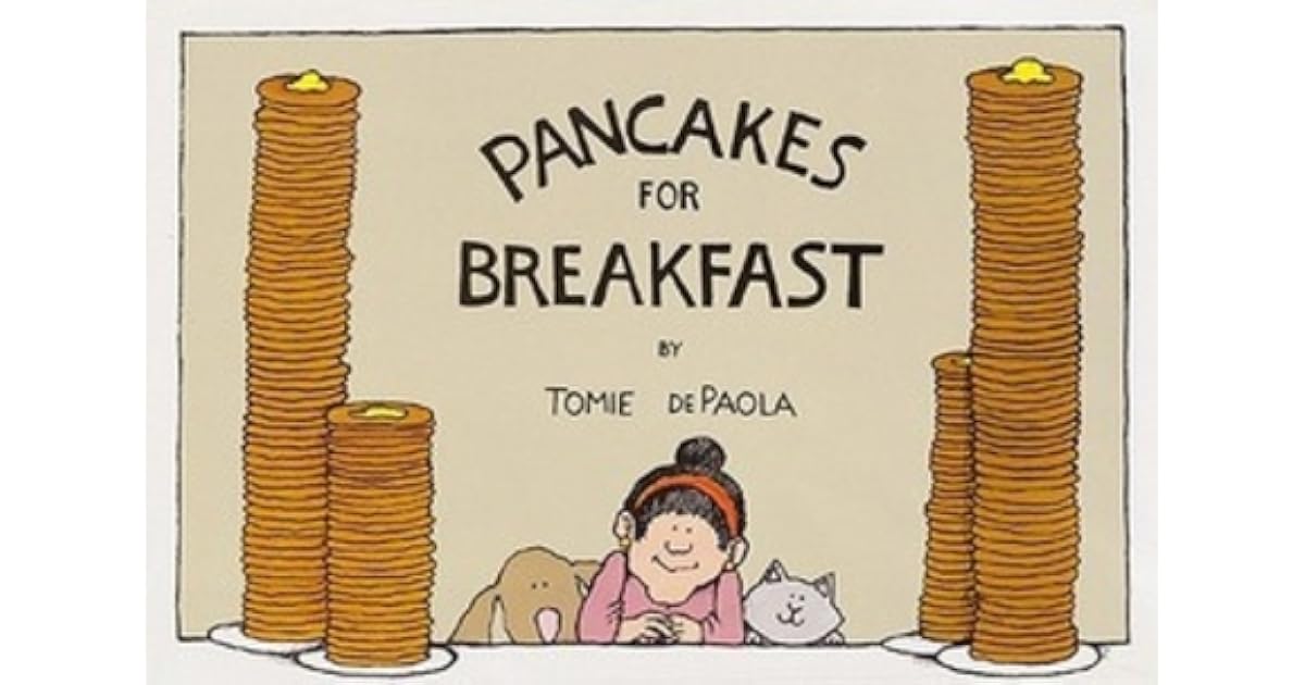 Pancakes for Breakfast by Tomie dePaola