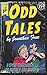 Odd Tales: A Collection