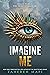 Image for Imagine Me