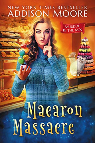 Macaron Massacre (Murder in the Mix #10)