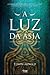A Luz da Ásia, A Vida e os Ensinamentos de Buda by Edwin Arnold
