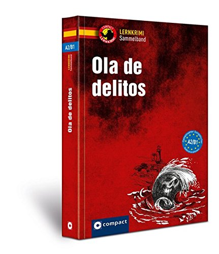 Ola de delitos: Spanisch A2-B1 (Perfect Paperback)