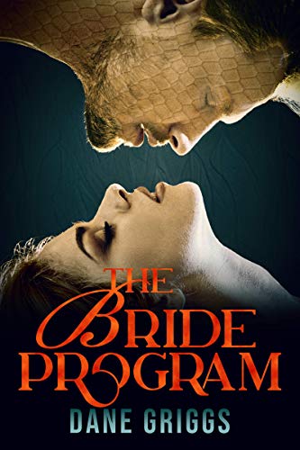 The Bride Program (Saving Ceraste #1)