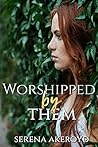 Worshipped by Them