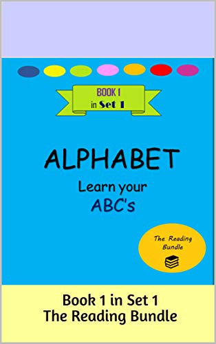Download Alphabet Learn Your Abc S Flashcards Book1 Of Set1 Book 1 In Set 1 The Reading Bundle By The Reading Bundle