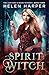 Spirit Witch (The Lazy Girl...