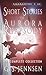 Short Stories of Aurora Rhapsody: The Complete Collection (Amaranthe #10)