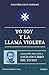Yo Soy y la Llama Violeta: ...
