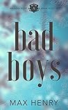 Bad Boys by Max  Henry