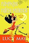 Pumpkin Patch Murder (Wicked Good Mystery #7)
