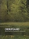 Ordrupgaard: Dansk Kunst Fra Guldaldarens Arhundrede