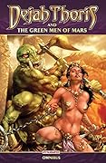 Dejah Thoris and the Green Men of Mars Omnibus