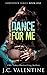 Dance for Me (Forbidden Trilogy #1)