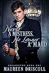 Never a Mistress,...