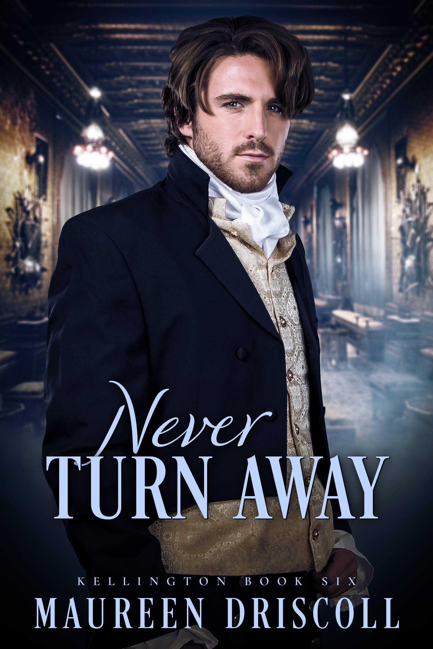 Never Turn Away (Kellington, #6)
