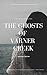 The Ghosts of Varner Creek by Michael Weems