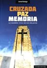 Cruzada, Paz, Mem...