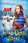 Seven-Layer Slayer
