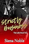 Strictly Business by Siena Noble