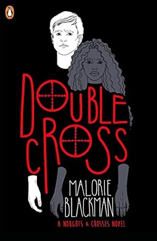 Double Cross Noughts Crosses 4 By Malorie Blackman