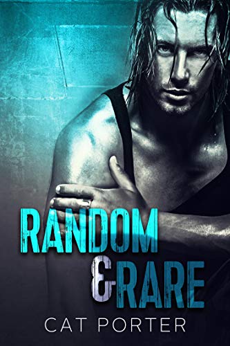 Random & Rare (Lock & Key, #2)