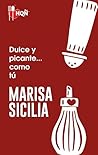 Dulce y picante... como tú by Marisa Sicilia