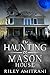 The Haunting of Mason House
