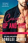Cowgirl Up and Ride by Lorelei James