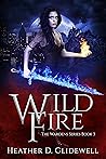 Wild Fire (Wardens, #3) Wild Fire (Wardens, #3)