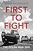 First to Fight: The Polish War 1939