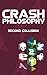 Crash Philosophy: Second Co...