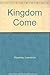 Kingdom Come (Wesleyan Poetry Program)