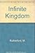 The Infinite Kingdoms
