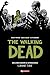 The Walking Dead. Libro tre