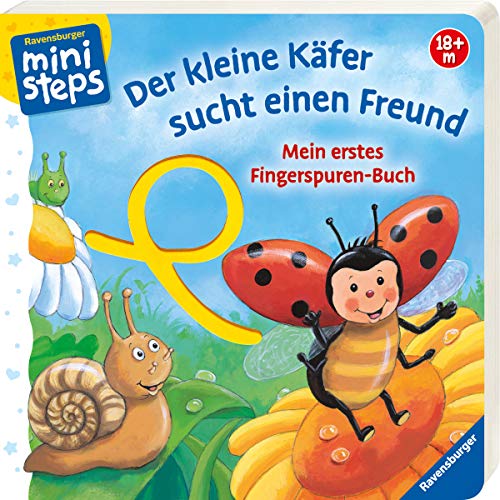Mein erstes Fingerspuren-Buch: Der kleine Käfer sucht einen Freund: Ab 18 Monaten (Board book)