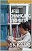 Life Changing Stories: How ...