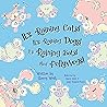 It’s Raining Cats! It’s Raining Dogs! It’s Raining Bats! And ... by Sherry West