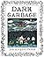 Dark Garbage (Book 1-3)