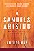 Samuels Arising: Waking Up to God's Prophetic Call