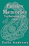 Paisley Memories (Paisley Series, #1) Paisley Memories (Paisley Series, #1)