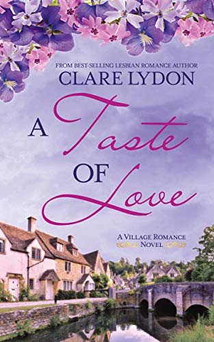A Taste Of Love (The Village Romance, #2)